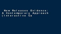 New Releases Evidence: A Contemporary Approach (Interactive Casebook Series)  Review