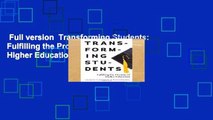 Full version  Transforming Students: Fulfilling the Promise of Higher Education  Best Sellers