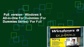 Full  version   Windows 8 All-in-One For Dummies (For Dummies Series)  For Full