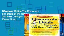 D0wnload Online The Discounts and Deals at the Nation s 360 Best Colleges: The Parent Soup