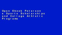 Open Ebook Peterson s Sports Scholarships and College Athletic Programs in the U.S.A. (3rd ed)