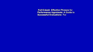 Full E-book  Effective Phrases for Performance Appraisals: A Guide to Successful Evaluations  For