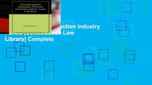 Best ebook  Construction Industry Forms (Construction Law Library) Complete