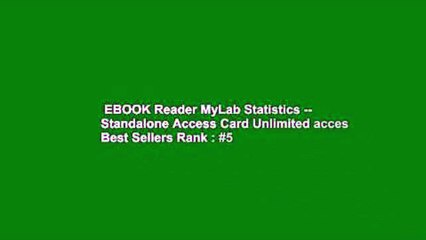 EBOOK Reader MyLab Statistics -- Standalone Access Card Unlimited acces Best Sellers Rank : #5