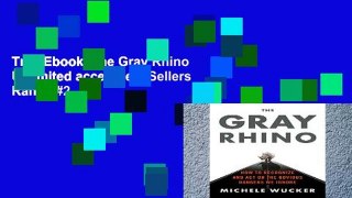 Trial Ebook  The Gray Rhino Unlimited acces Best Sellers Rank : #2
