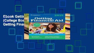 Ebook Getting Financial Aid (College Board Guide to Getting Financial Aid) Full