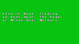 Favorit Book  Trading on Sentiment: The Power of Minds Over Markets (Wiley Finance) Unlimited