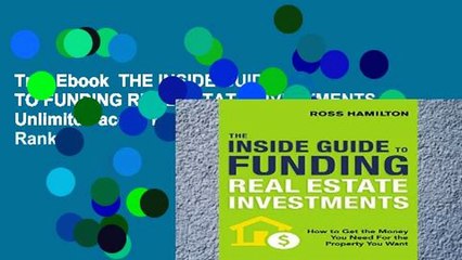 Trial Ebook  THE INSIDE GUIDE TO FUNDING REAL ESTATE INVESTMENTS Unlimited acces Best Sellers Rank