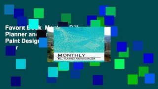 Favorit Book  Monthly Bill Planner and Organizer: Blue Paint Design Bill Planner for your