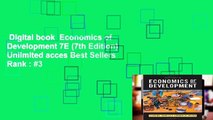 Digital book  Economics of Development 7E (7th Edition) Unlimited acces Best Sellers Rank : #3