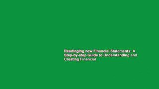Readinging new Financial Statements: A Step-by-step Guide to Understanding and Creating Financial