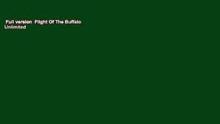 Full version  Flight Of The Buffalo  Unlimited