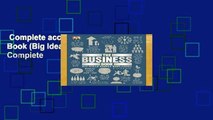Complete acces  The Business Book (Big Ideas Simply Explained) Complete