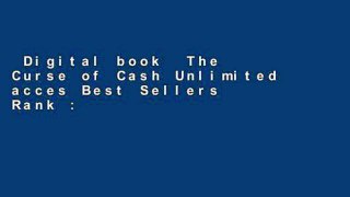 Digital book  The Curse of Cash Unlimited acces Best Sellers Rank : #5