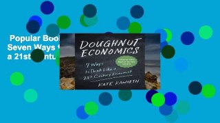 Popular Book  Doughnut Economics: Seven Ways to Think Like a 21st-Century Economist Unlimited