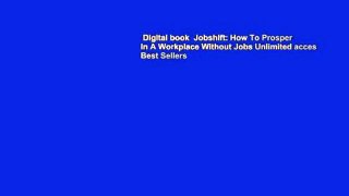 Digital book  Jobshift: How To Prosper In A Workplace Without Jobs Unlimited acces Best Sellers