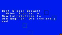 Best E-book Beowulf   Other Stories: A New Introduction to Old English, Old Icelandic and