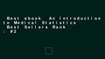 Best ebook  An Introduction to Medical Statistics  Best Sellers Rank : #2