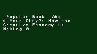 Popular Book  Who s Your City?: How the Creative Economy Is Making Where to Live the Most