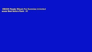 EBOOK Reader Bitcoin For Dummies Unlimited acces Best Sellers Rank : #5