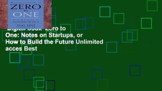 Digital book  Zero to One: Notes on Startups, or How to Build the Future Unlimited acces Best