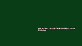 Full version  Langman s Medical Embryology  Unlimited