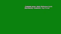 Complete acces  Heart: Reference Guide (Quickstudy: Academic)  Any Format