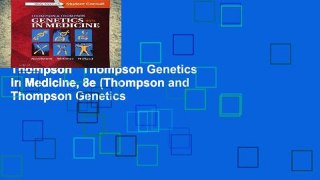 Popular to Favorit  Thompson   Thompson Genetics in Medicine, 8e (Thompson and Thompson Genetics