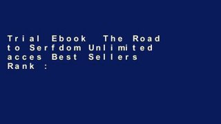 Trial Ebook  The Road to Serfdom Unlimited acces Best Sellers Rank : #5