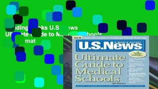 Reading books U.S. News Ultimate Guide to Medical Schools any format