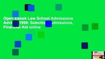 Open Ebook Law School Admissions Adviser 1999: Selection, Admissions, Financial Aid online