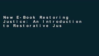 New E-Book Restoring Justice: An Introduction to Restorative Justice P-DF Reading
