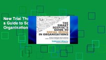 New Trial The Smart Sceptic s Guide to Social Media in Organisations For Ipad