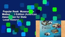 Popular Book  Museums in Motion, 3rd Edition (American Association for State   Local History)