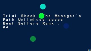 Trial Ebook  The Manager`s Path Unlimited acces Best Sellers Rank : #4