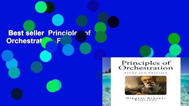 Best seller Principles of Orchestration Full