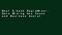 Best E-book RapidMiner: Data Mining Use Cases and Business Analytics Applications (Chapman