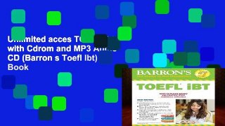 Unlimited acces TOEFL Ibt with Cdrom and MP3 Audio CD (Barron s Toefl Ibt) Book