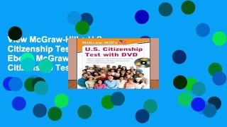 View McGraw-Hill s U.S. Citizenship Test with DVD Ebook McGraw-Hill s U.S. Citizenship Test with
