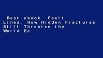 Best ebook  Fault Lines: How Hidden Fractures Still Threaten the World Economy  Best Sellers Rank