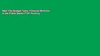 New Trial Budget Tools: Financial Methods in the Public Sector P-DF Reading