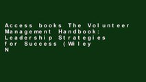 Access books The Volunteer Management Handbook: Leadership Strategies for Success (Wiley Nonprofit