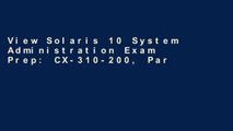 Pdf Solaris 10 System Administration Exam Prep Exam Cx310202 - 
