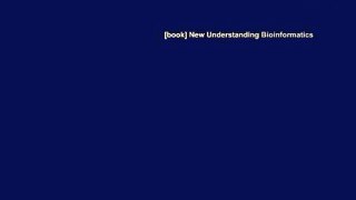 [book] New Understanding Bioinformatics