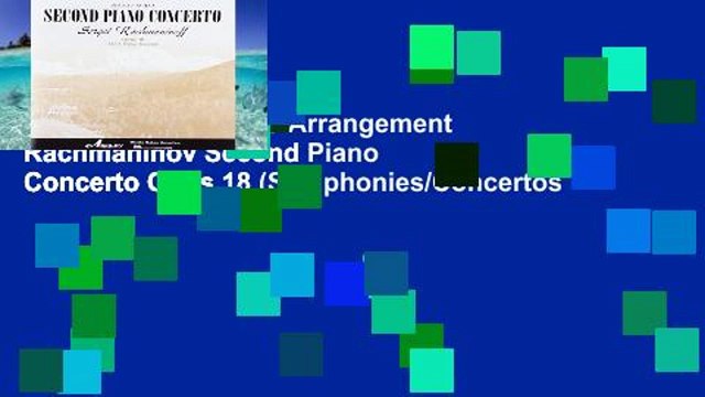 Popular Piano Solo Arrangement Rachmaninov Second Piano Concerto Opus 18 (Symphonies/Concertos