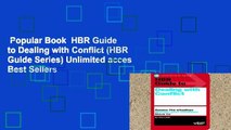 Popular Book  HBR Guide to Dealing with Conflict (HBR Guide Series) Unlimited acces Best Sellers