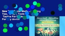 New Trial Social Media Marketing Toolkit: Tips, Tools   Tactics For Marketing Success For Any device
