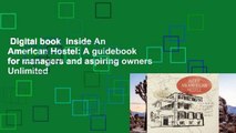 Digital book  Inside An American Hostel: A guidebook for managers and aspiring owners Unlimited