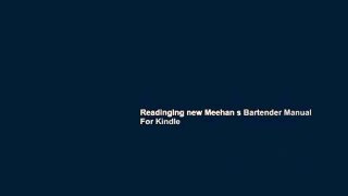 Readinging new Meehan s Bartender Manual For Kindle