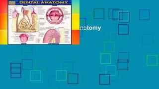 Complete acces  Dental Anatomy (Quick Study Academic)  Review